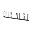 Our Nest 24L x 1W Black Metal Sign - Default Title